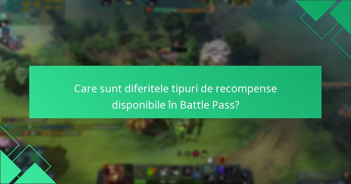 Ce tipuri de monedă în joc sunt implicate în revendicările Battle Pass?
