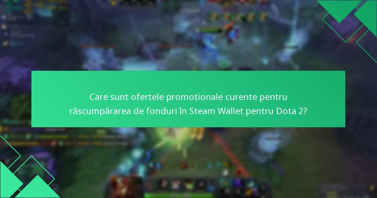 Care este procesul de răscumpărare a codurilor Steam Wallet?