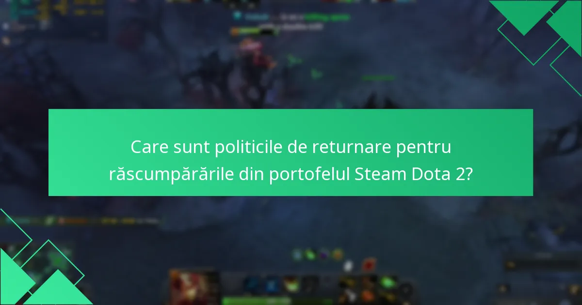 Cum să contactați suportul clienți pentru probleme legate de portofelul Steam Dota 2?